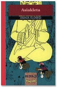 Asiakleta, de Amaia Elosegi | portada del libro