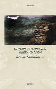 Gudari zaharraren gerra galdua, de Ramon Saizarbitoria | portada del libro