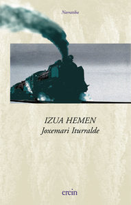 Izua hemen, de Joxemari Iturralde | portada del libro