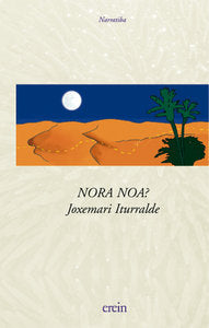 Nora noa?, de Joxemari Iturralde | portada del libro