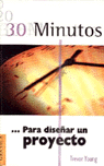 30 MINUTOS DISE¾AR UN PROYECTO, de YOUNG | portada del libro