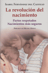 La revolución del nacimiento, de FERNANDEZ DEL CASTILLO | portada del libro