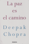 La paz es el camino, de CHOPRA | portada del libro