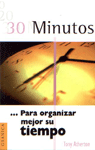 30 MINUTOS PARA ORGANIZAR MEJOR SU TIEMPO, de ATHERTON | portada del libro