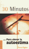30 MINUTOS ELEVAR AUTOESTIMA, de CLEGHORN | portada del libro