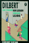 VIERNES HAN LLEGADO DEMASIADO LEJOS DILBERT, de ADAMS | portada del libro
