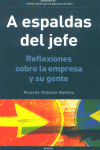 A ESPALDAS DEL JEFE, de RABELLA BAHILLO | portada del libro