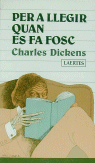PER A LLEGIR QUAN ES FA FOSC, de DICKENS | portada del libro