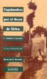 VAGABUNDEOS (I) POR EL OESTE DE AFRICA, de Burton | portada del libro