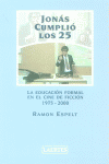 JONAS CUMPLIO LOS 25, de ESPELT | portada del libro