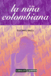 NIﾑA COLOMBIANA, LA, de BAELL | portada del libro