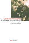 MONTAJE DEL FRANQUISMO, EL, de Díez Puertas | portada del libro