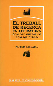 TREBALL DE RECERCA EN LITERATURA, EL, de SARGATAL I PLANAS | portada del libro