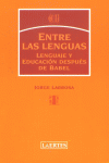 ENTRE LAS LENGUAS, de Larrosa Bondia | portada del libro