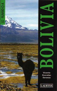 BOLIVIA (NUEVA ED.), de GONZALEZ SARASUA | portada del libro