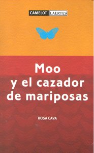 MOO Y EL CAZADOR DE MARIPOSAS, de Cava Sánchez | portada del libro