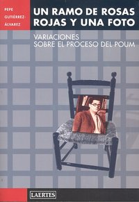 RAMO DE ROSAS ROJAS Y UNA FOTO, UN, de Gutiérrez Álvarez | portada del libro