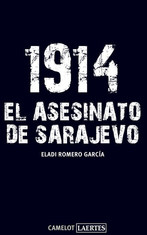 1914. EL ASESINATO DE SARAJEVO, de Romero García | portada del libro