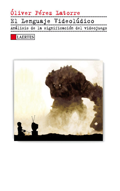 LENGUAJE VIDEOLUDICO, EL, de Pérez Latorre | portada del libro