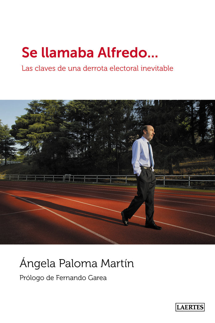 SE LLAMABA ALFREDO... (N.E.), de Martín Fernández | portada del libro