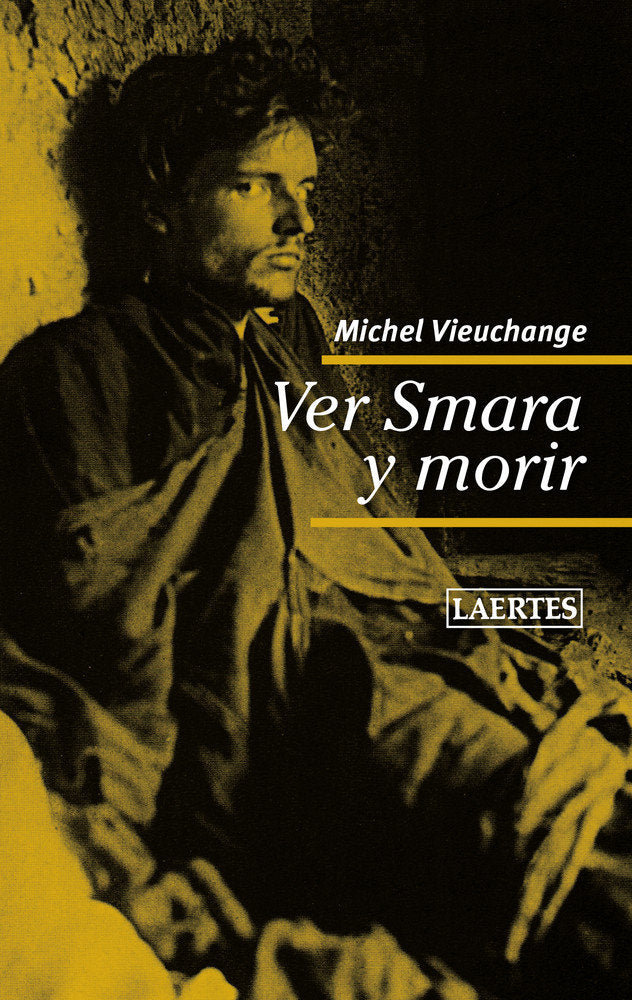 VER SMARA Y MORIR, de Vieuchange | portada del libro