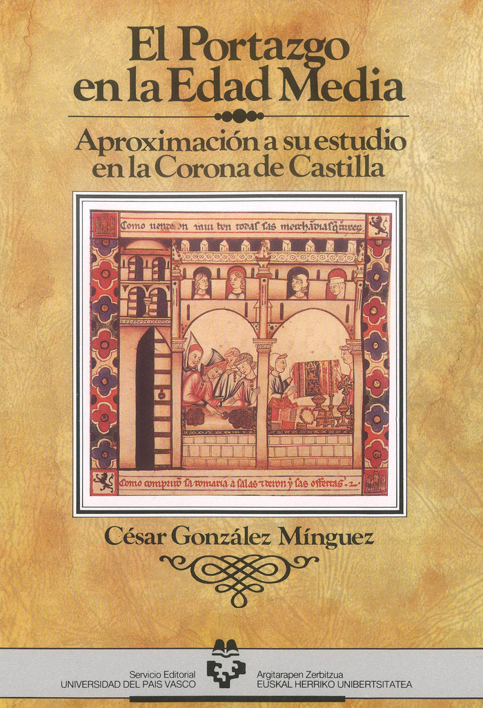 El Portazgo en la Edad Media. Aproximación a su estudio en la Corona de Castilla, de González Mínguez | portada del libro