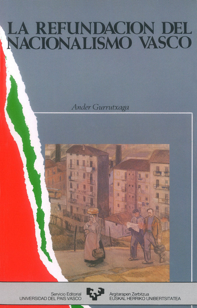 REFUNDACION NACIONALISMO VASCO, de GURRUTXAGA | portada del libro
