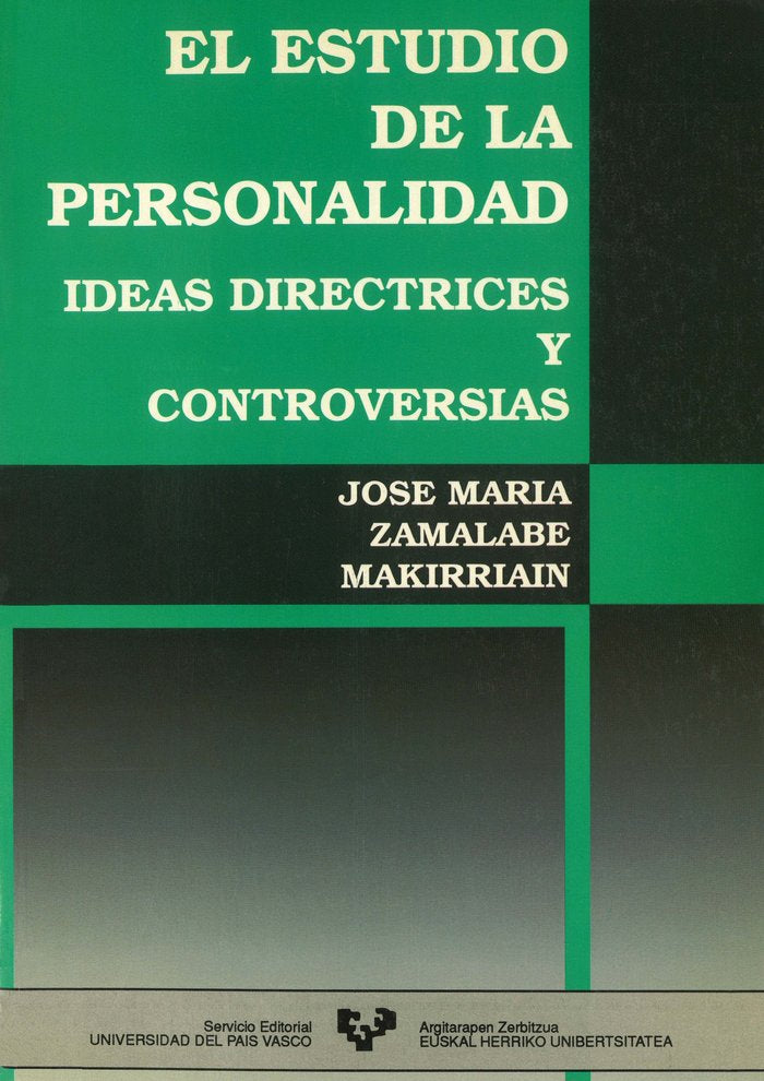 El estudio de la personalidad. Ideas directrices y controversias, de Zumalabe Marriquiain, José Mª | portada del libro