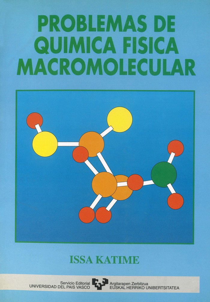 Problemas de química física macromolecular, de Katime Amashta, Issa A. | portada del libro