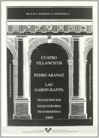CUATRO VILLANCICOS (PARTITURAS), de ARANAZ,PEDRO | portada del libro