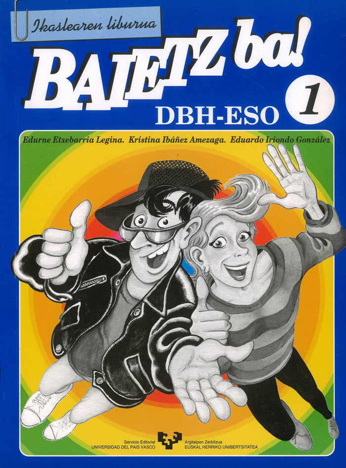 Baietz ba! 1. Ikaslearen liburua, de Etxebarria Legina, Edurne | portada del libro