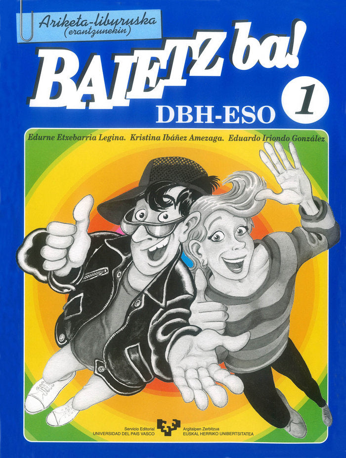 Baietz ba! 1. Ariketa-liburuska (erantzunekin), de Etxebarria Legina, Edurne | portada del libro