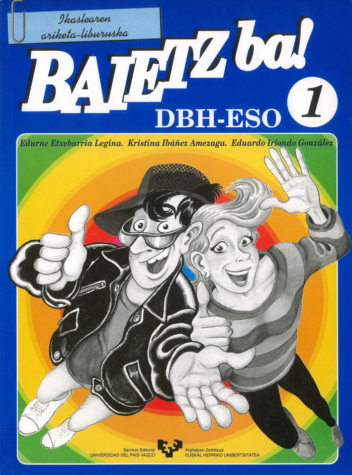 Baietz ba! 1. Ikaslearen ariketa-liburuska, de Etxebarria Legina, Edurne | portada del libro