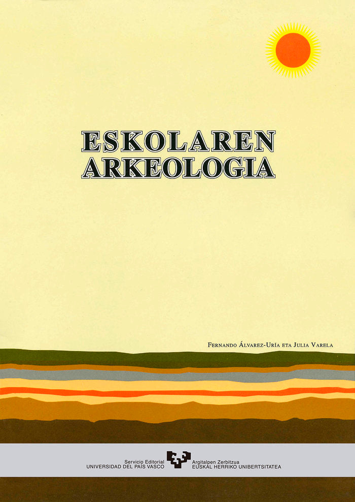 Eskolaren arkeologia, de Álvarez-Uria, Fernando | portada del libro