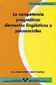 La competencia pragmática: elementos lingüísticos y psicosociales, de CENOZ | portada del libro