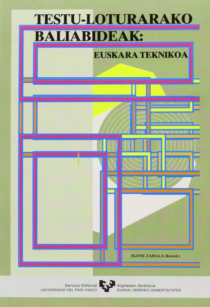 Testu-loturarako baliabideak. Euskara teknikoa, de ZABALA UNZALU, IGONE (ED.) | portada del libro