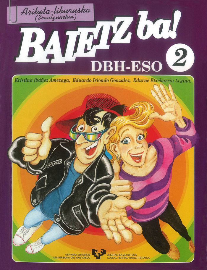 Baietz ba! 2. Ariketa-liburuska (erantzunekin), de Etxebarria Legina, Edurne | portada del libro