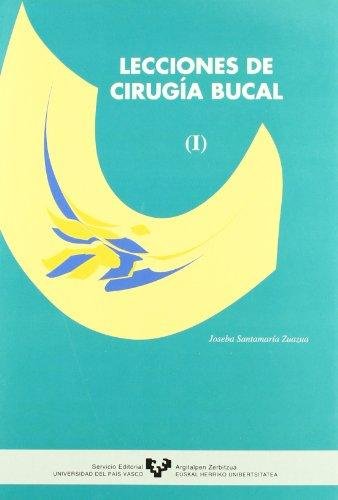 Lecciones de cirugía bucal (I), de Santamaría Zuazua, Joseba | portada del libro