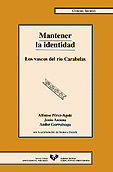 Mantener la identidad. Los vascos del río Carabelas, de Pérez-Agote Póveda, Alfonso | portada del libro