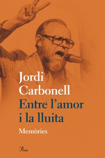 Entre l'amor i la lluita, de Carbonell De Ballester | portada del libro