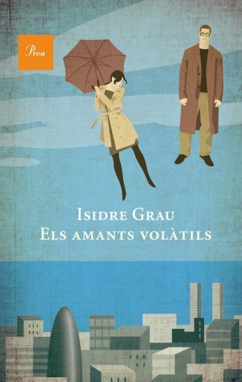 Els amants volàtils, de Grau Antolí | portada del libro