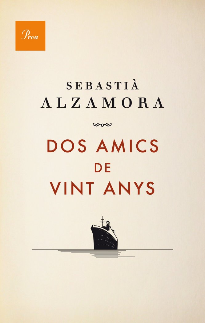 Dos amics de vint anys, de Alzamora, Sebastià | portada del libro