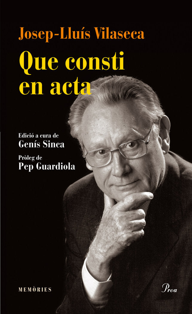 Que consti en acta, de Vilaseca Guasch, Josep Lluís | portada del libro