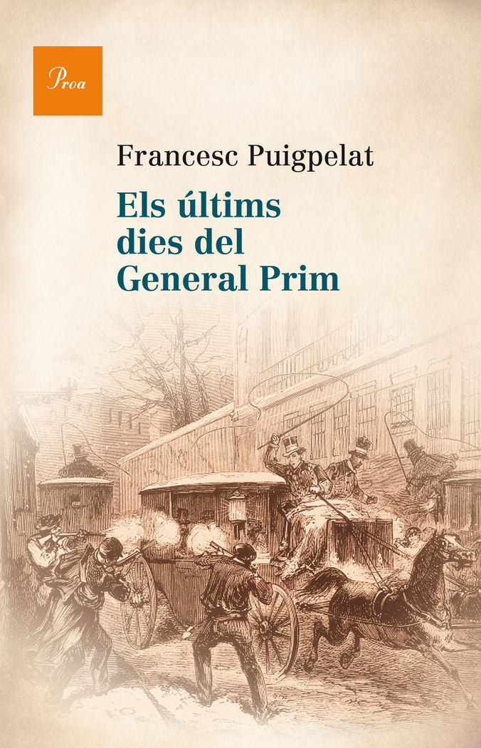 Els últims dies del general Prim, de Puigpelat i Valls | portada del libro