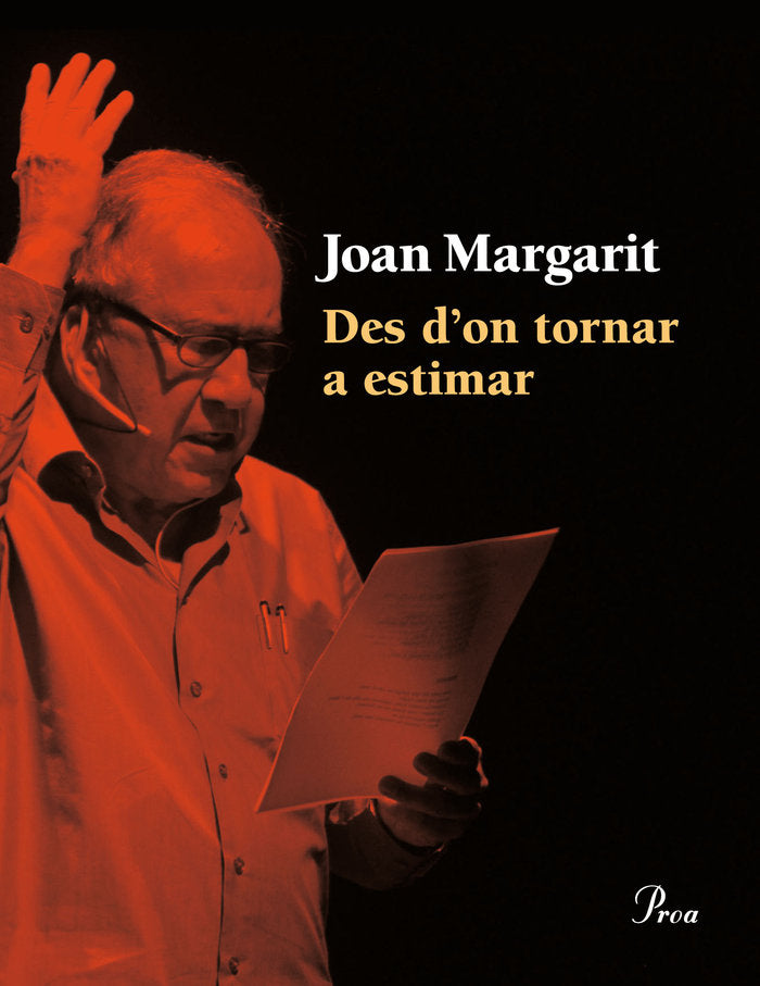 Des d'on tornar a estimar, de Margarit, Joan | portada del libro