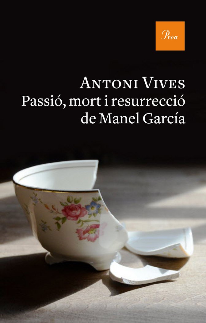 Passió, mort i resurrecció de Manel Garcia, de Vives Tomás, Antoni | portada del libro