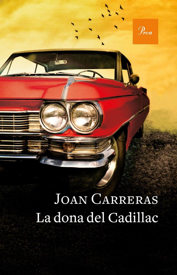 La dona del Cadillac, de Carreras, Joan | portada del libro