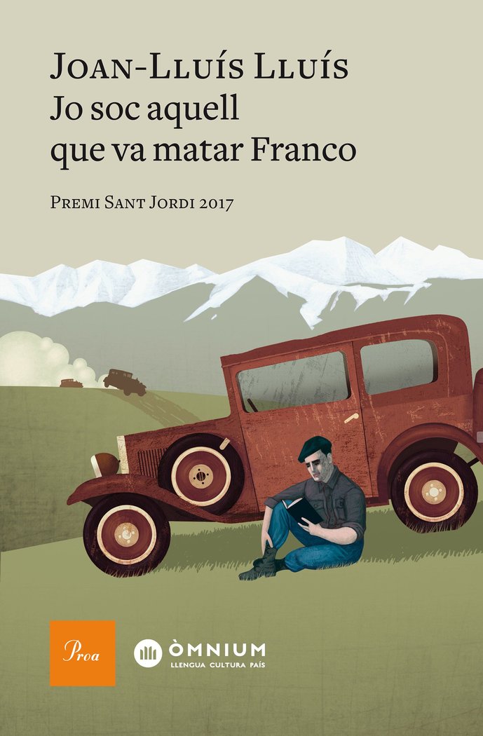 Jo soc aquell que va matar Franco, de Lluís, Joan-Lluís | portada del libro