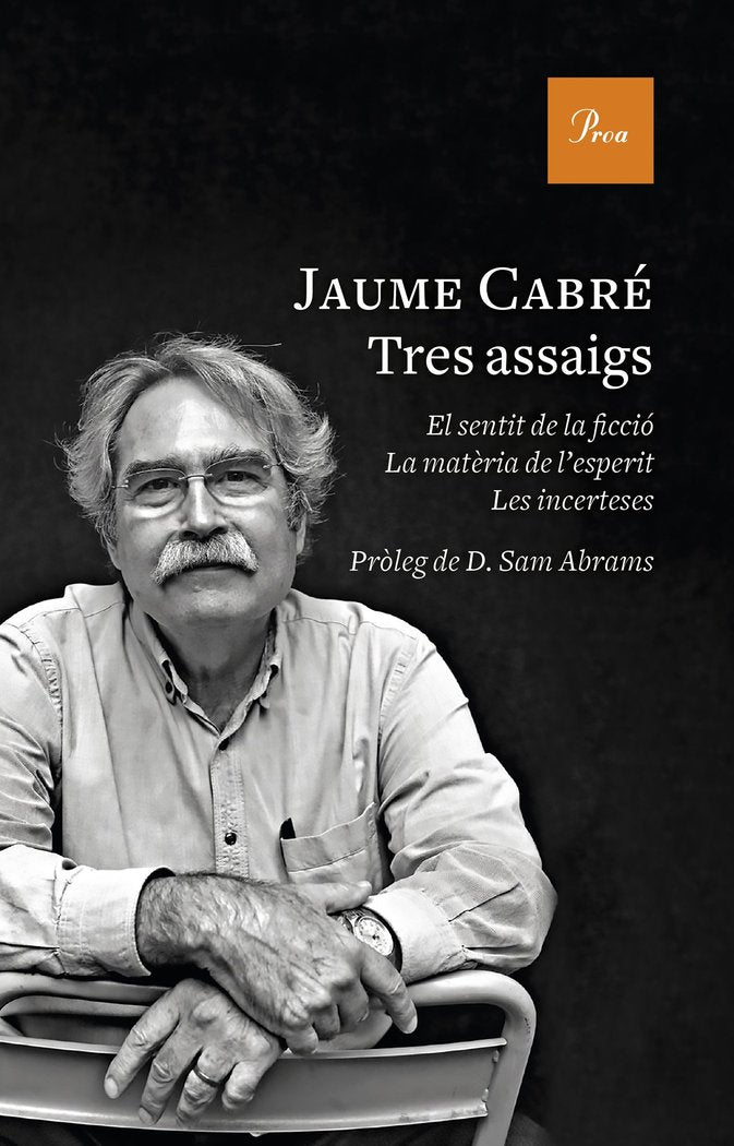 Tres assaigs, de Cabré, Jaume | portada del libro