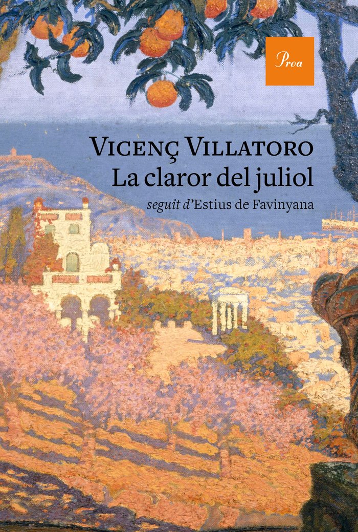 La claror del juliol, de Villatoro, Vicenç | portada del libro